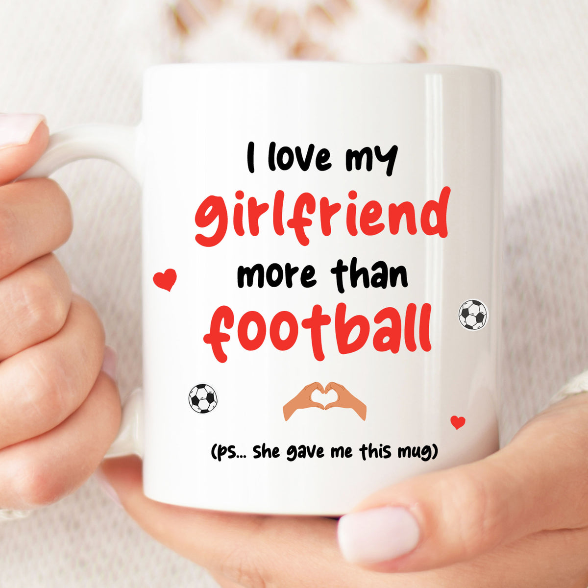 Boyfriend Mug - I Love My Girlfriend More Than Football | Boyfriend Valentines Gift, Boyfriend Gift, Boyfriend Present, Funny Boyfriend Gift